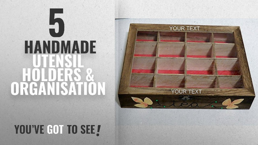 Top 10 Handmade Utensil Holders & Organisation [2018]: Personalised Tea Box, Custom Made Tea Box, ...