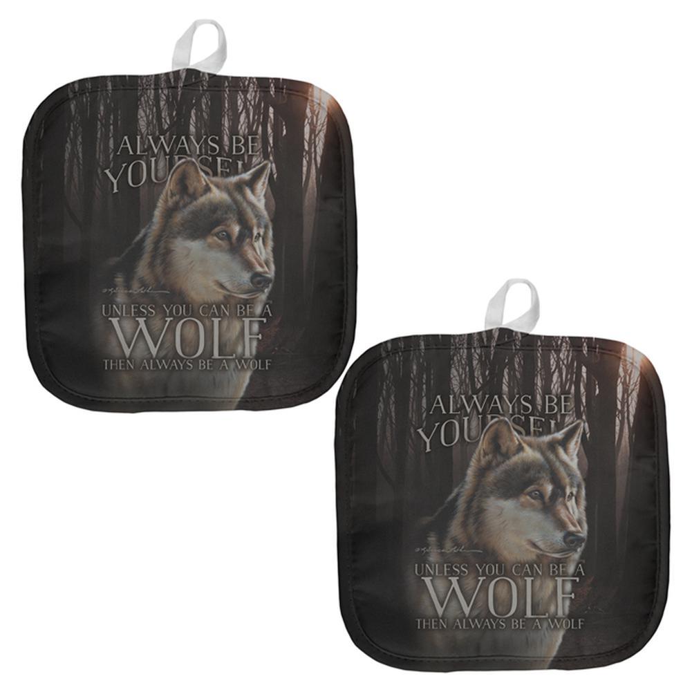 Always Be Yourself Unless Timber Wolf All Over Pot Holder (Set of 2)