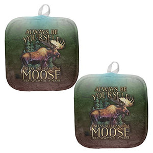 Old Glory Always Be Yourself Unless Moose All Over Pot Holder (Set of 2) Multi Standard One Size