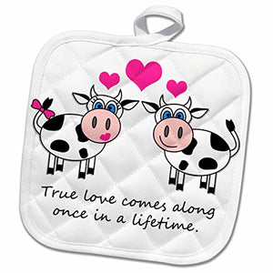 3D Rose True Love Comes Along Once in A Lifetime – Cute Happy Cows Design Pot Holder, 8" x 8"